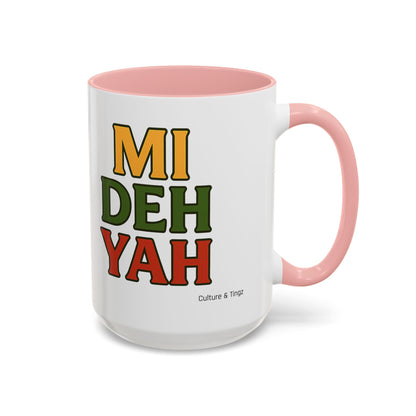 Mi Deh Yah Ceramic Mugs  – Letterwork Edition