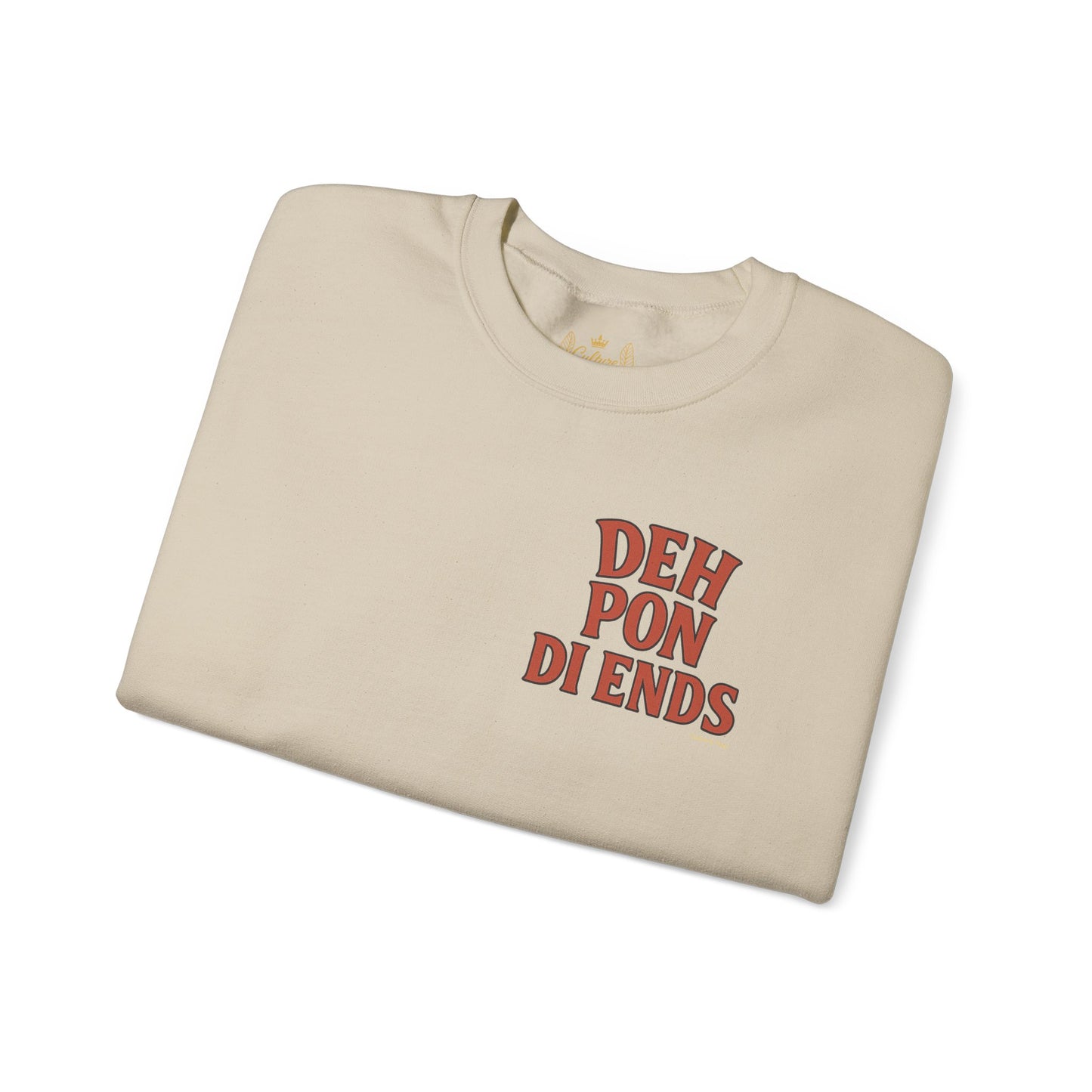 Deh Pon Di Ends - Unisex Crewneck Sweater
