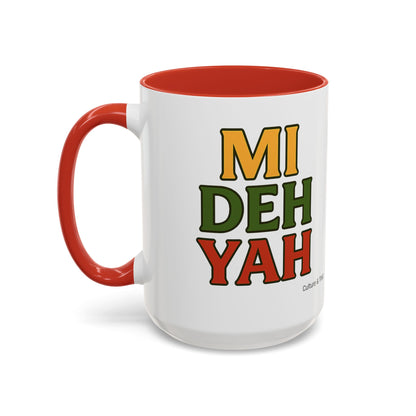 Mi Deh Yah Ceramic Mugs  – Letterwork Edition