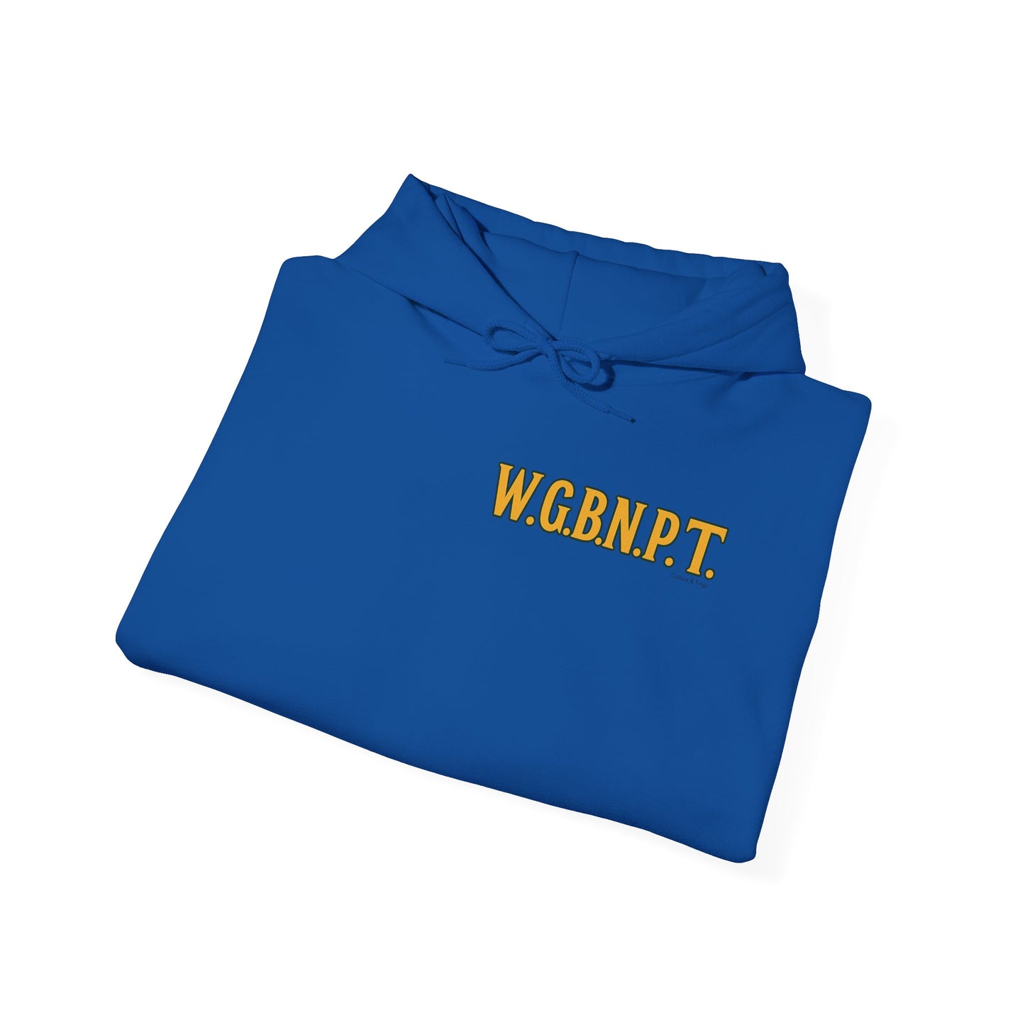 W.G.B.N.P.T. - Unisex Hoodie (Letterwork front, Artwork Back)