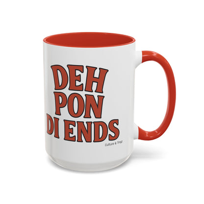Deh Pon Di Ends Ceramic Mugs  – Letterwork Edition