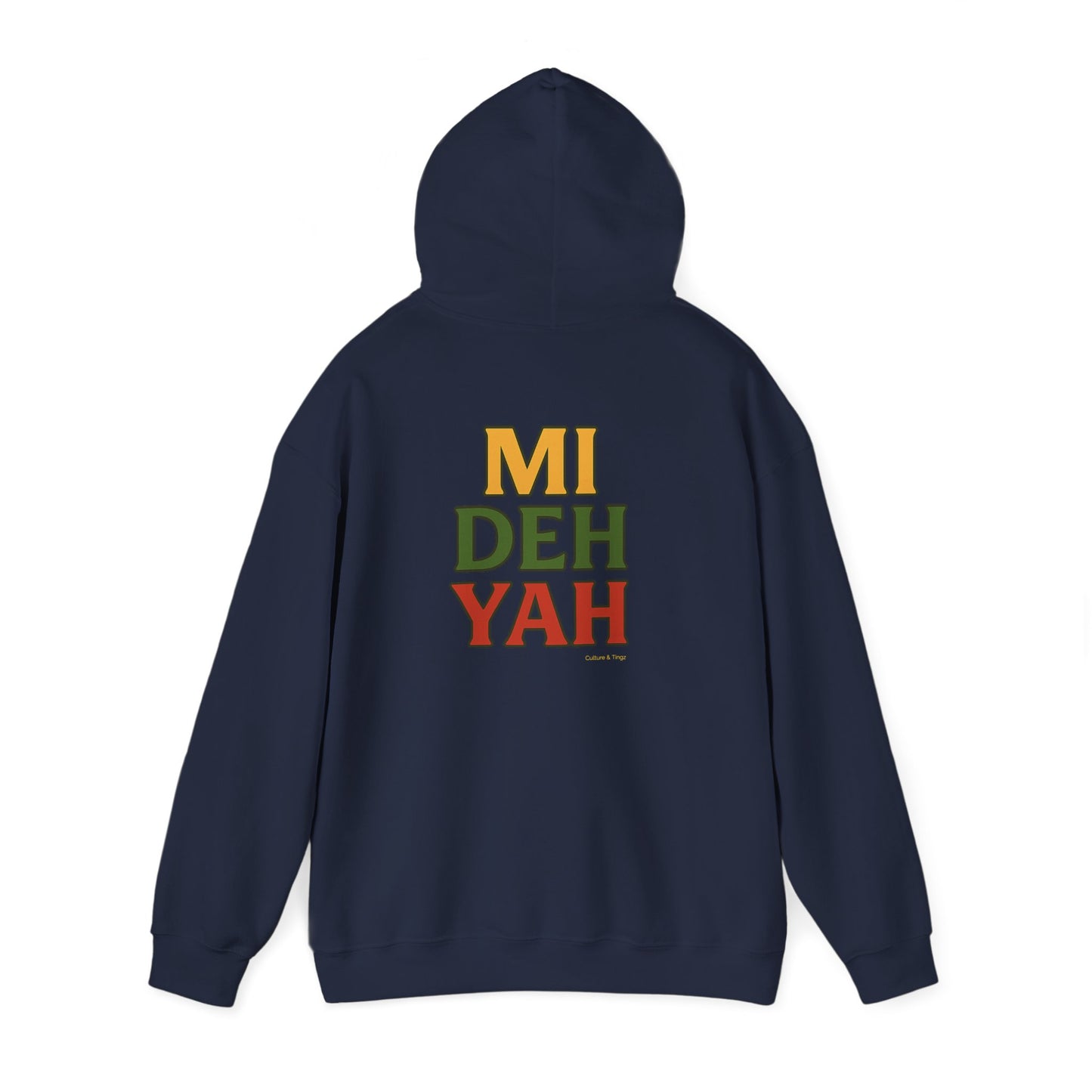 Mi Deh Yah - Unisex Hoodie (Letterwork edition)
