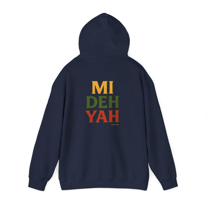 Mi Deh Yah - Unisex Hoodie (Letterwork edition)
