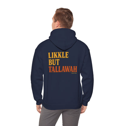Likkle but Tallawah - Unisex Hoodie (Letterwork edition)