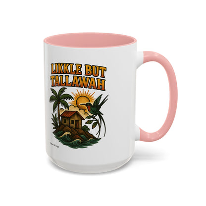 Likkle but Tallawah - Accent Coffee Mug
