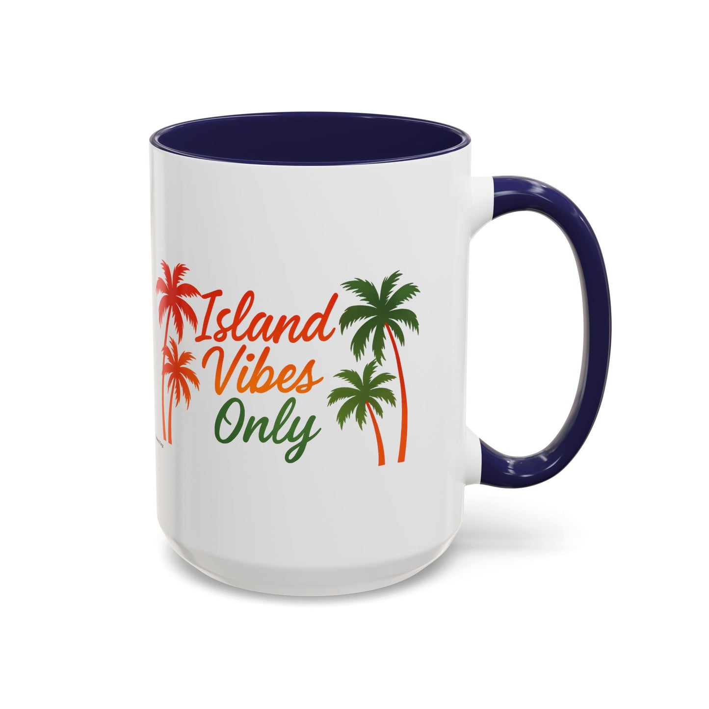Island Vibes Only - Accent Coffee Mug
