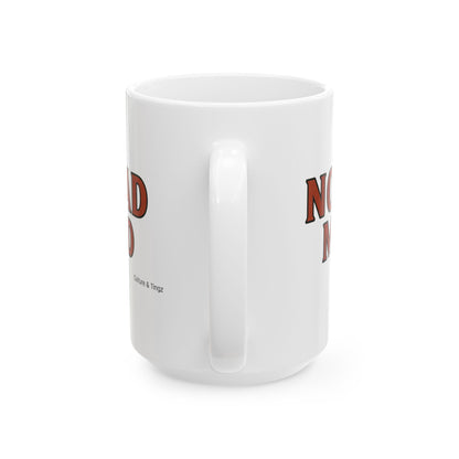 No Bad Mind Ceramic Mugs- Letterwork Collection