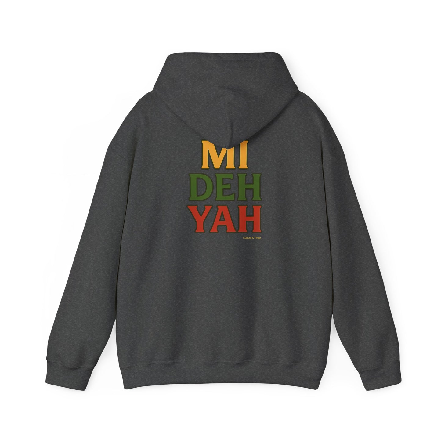Mi Deh Yah - Unisex Hoodie (Letterwork edition)