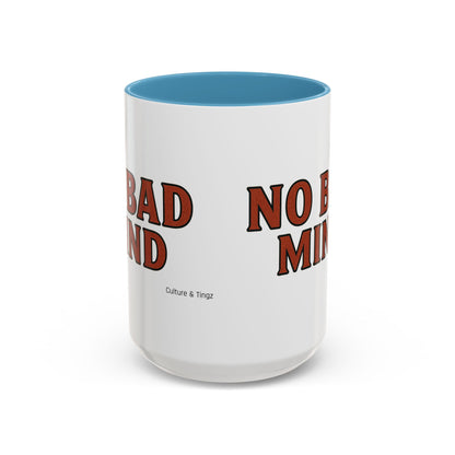 No Bad Mind Ceramic Mugs  – Letterwork Edition