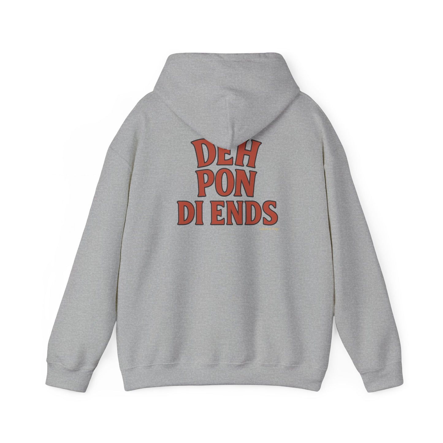 Deh Pon Di Ends - Unisex Hoodie