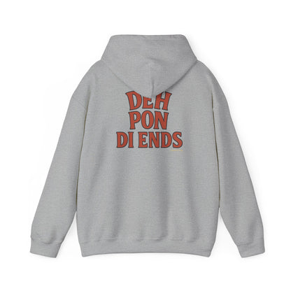 Deh Pon Di Ends - Unisex Hoodie