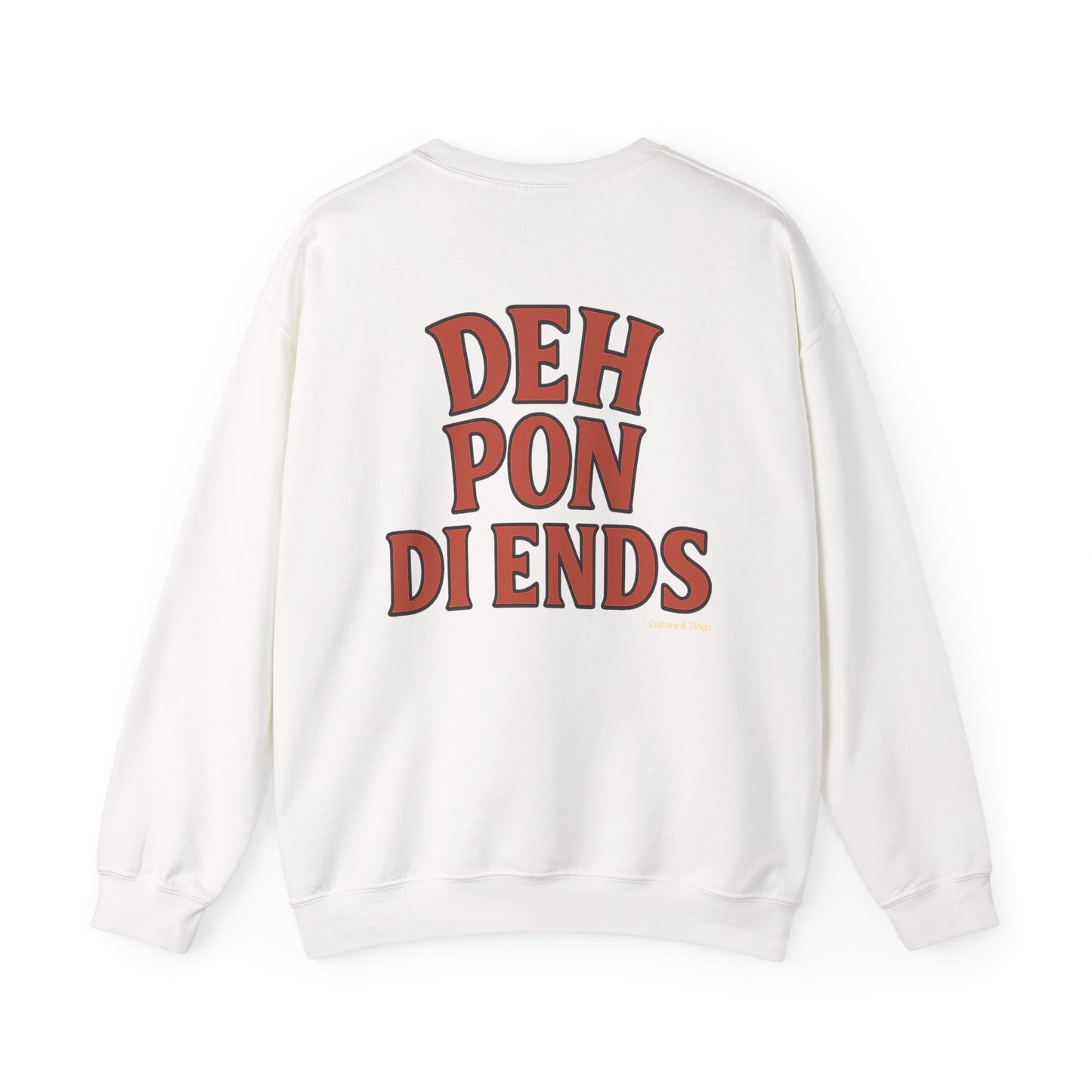 Deh Pon Di Ends - Unisex Crewneck Sweater