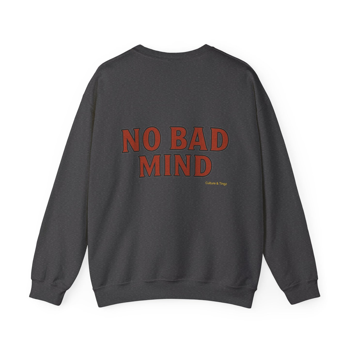 No Bad Mind - Unisex Crewneck Sweater