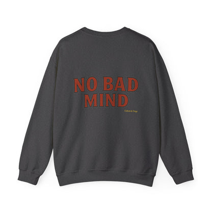 No Bad Mind - Unisex Crewneck Sweater