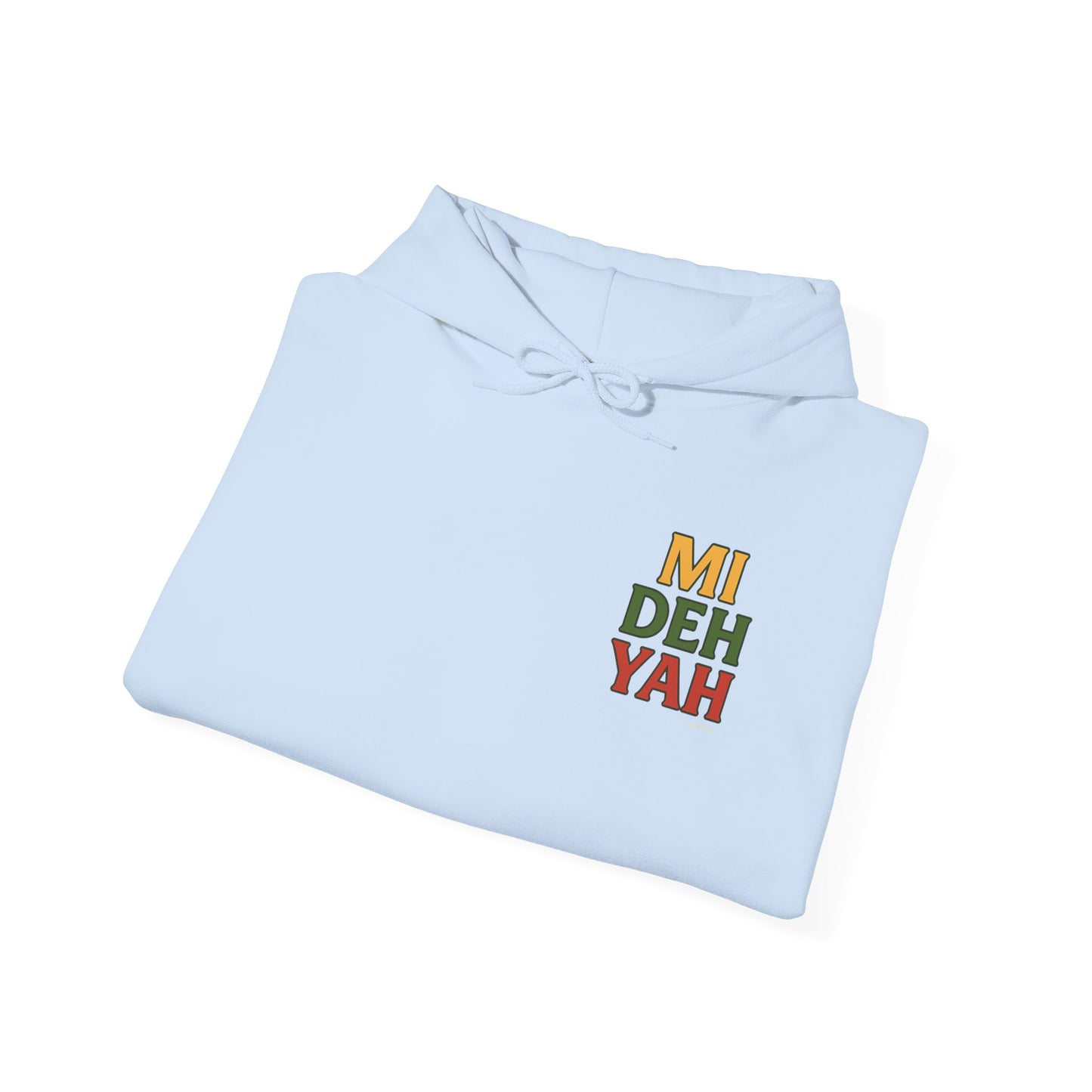 Mi Deh Yah - Unisex Hoodie (Letterwork front, Artwork Back)