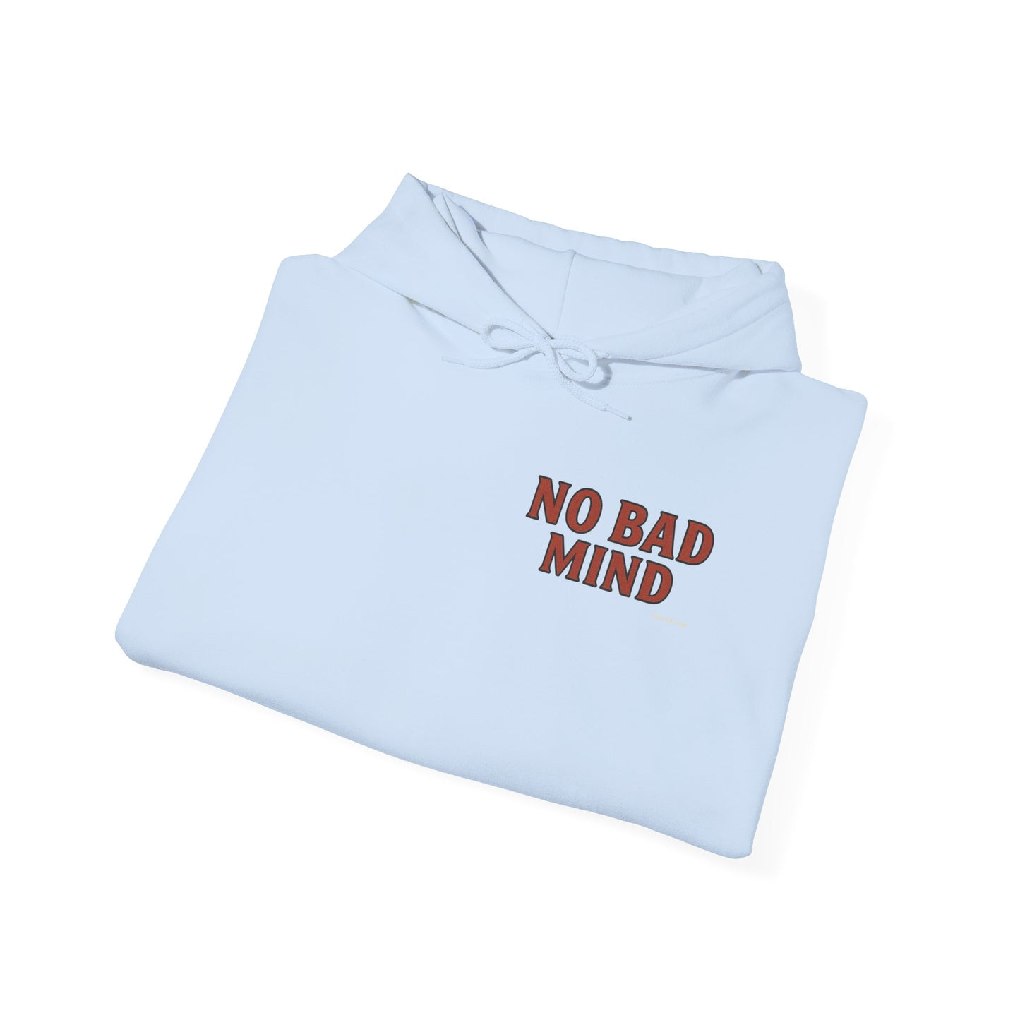 No Bad Mind - Unisex Hoodie (Letterwork edition)