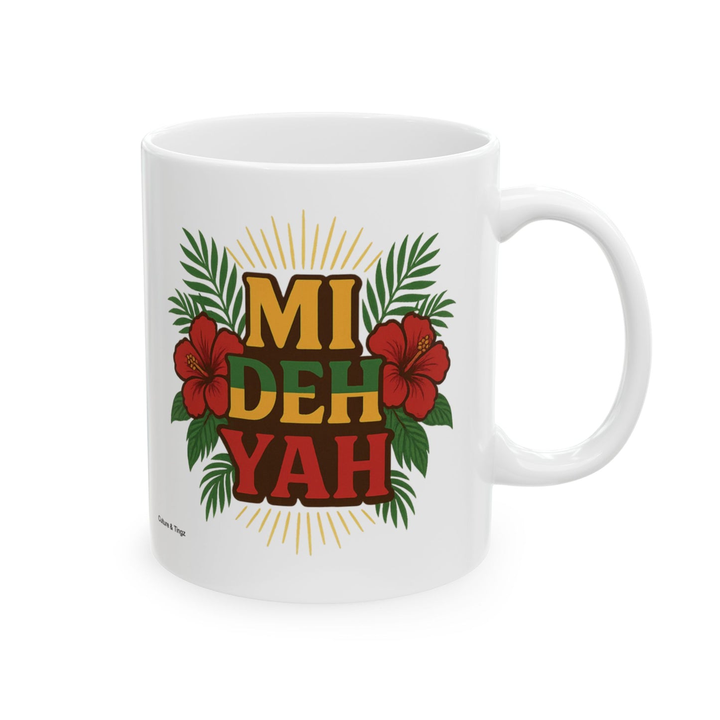 Mi Deh Yah - Ceramic Mug, (11oz/15oz)