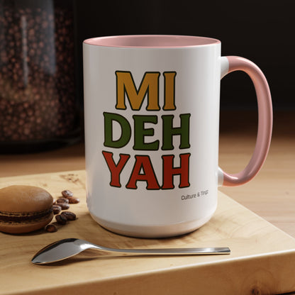 Mi Deh Yah Ceramic Mugs  – Letterwork Edition