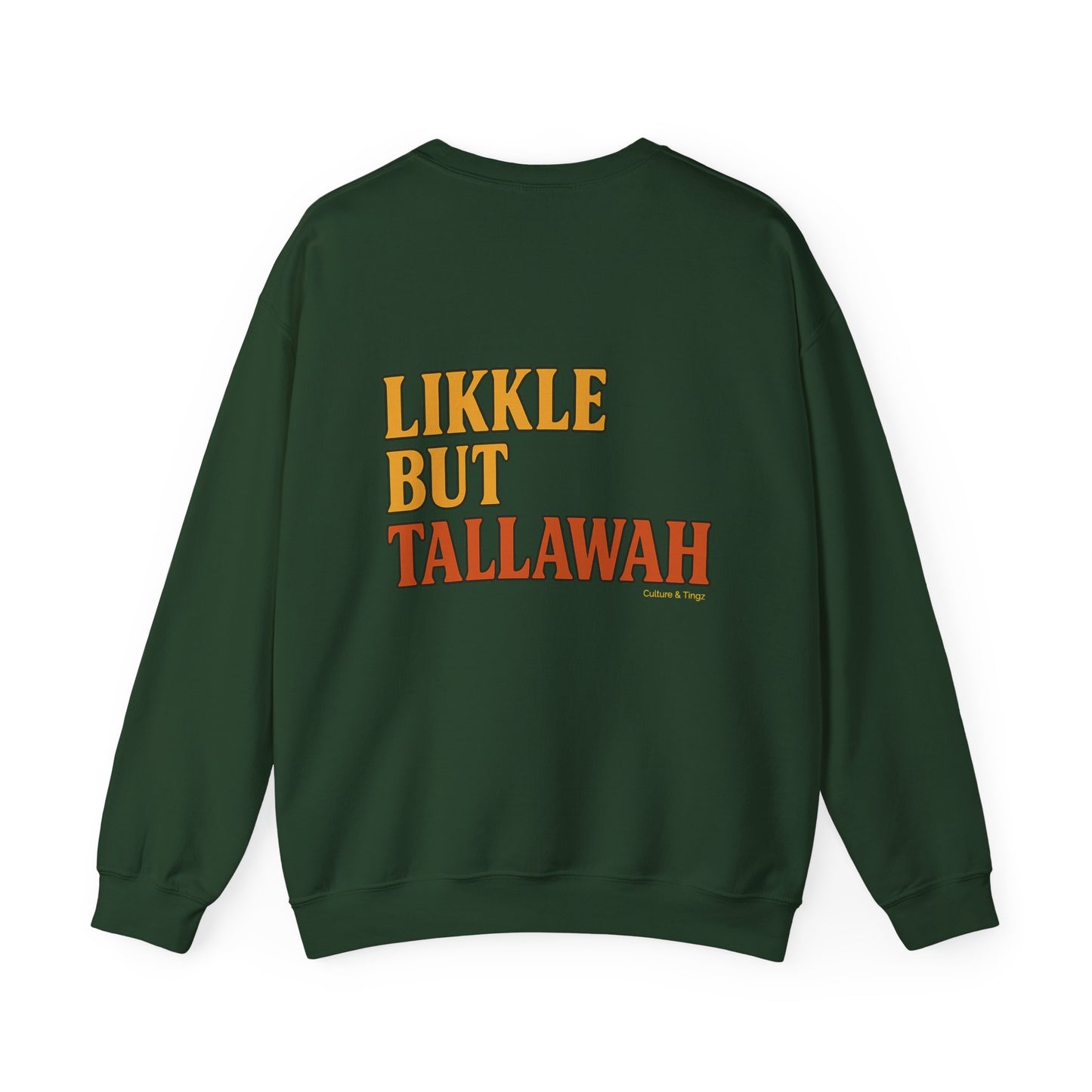 Likkle but Tallawah - Unisex Crewneck Sweater