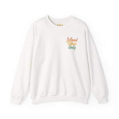 Island Vibes Only - Unisex Crewneck Sweater