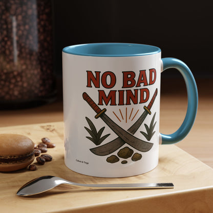 No Bad Mind - Accent Coffee Mug