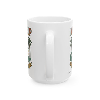 Move Up Ceramic Mug - 11 or 15 oz.