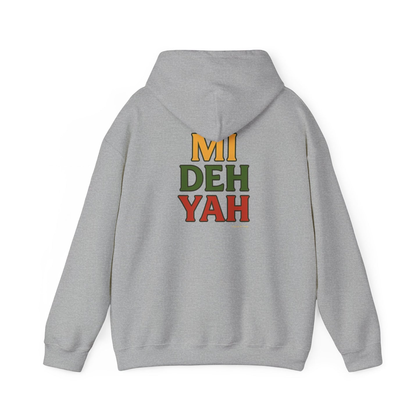 Mi Deh Yah - Unisex Hoodie (Letterwork edition)