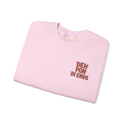 Deh Pon Di Ends - Unisex Crewneck Sweater (Letterwork Front, Artwork Back)