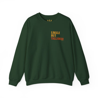 Likkle but Tallawah - Unisex Crewneck Sweater (Letterwork Front, Full Artwork Back)