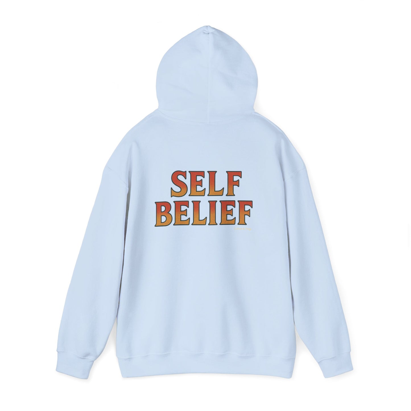 Self Belief - Unisex Hoodie