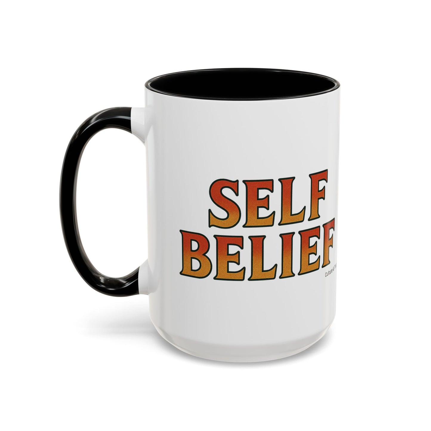 Self Belief Ceramic Mug  – Letterwork Edition