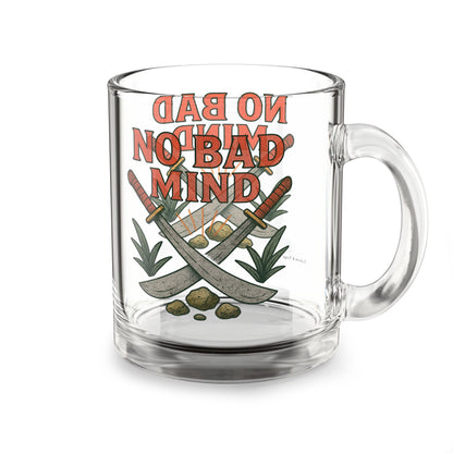 No Bad Mind Glass Mug