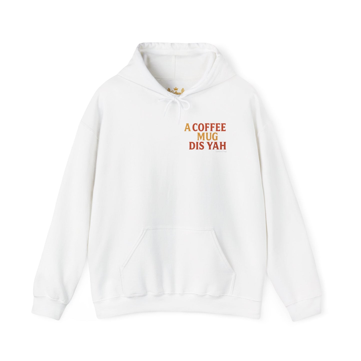 A Coffee Mug Dis Yah - Unisex Hoodie (Letterwork edition)