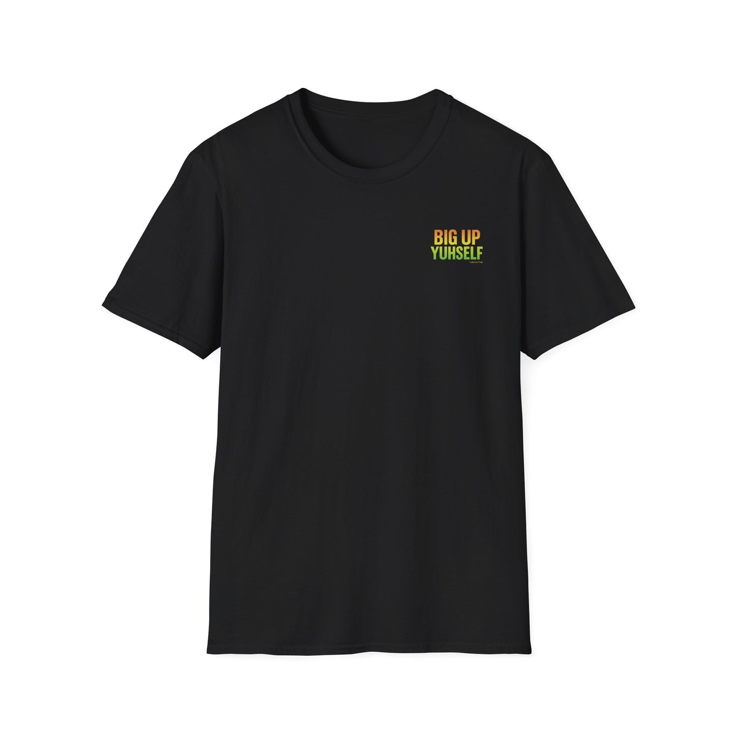 Big Up Yuhself - Short Sleeve Tee