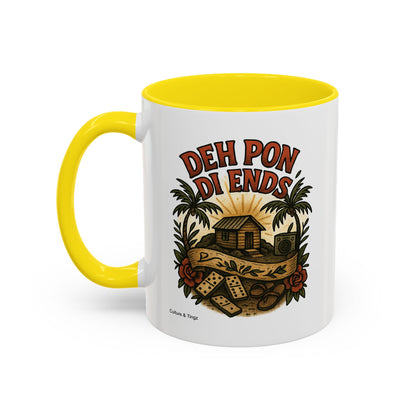 Deh Pon Di Ends - Accent Coffee Mug