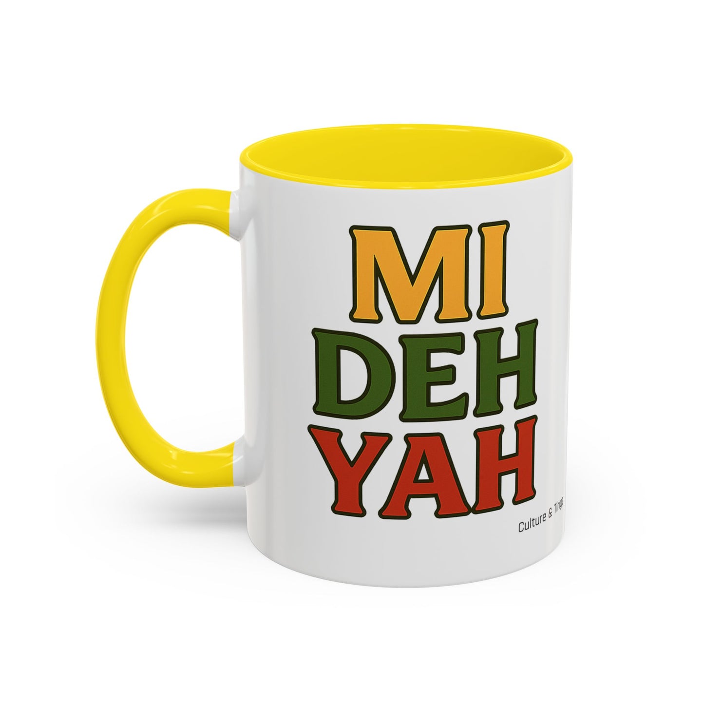 Mi Deh Yah Ceramic Mugs  – Letterwork Edition