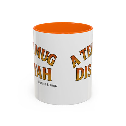 A Tea Mug Dis Yah – Accent Mug Letterwork Edition