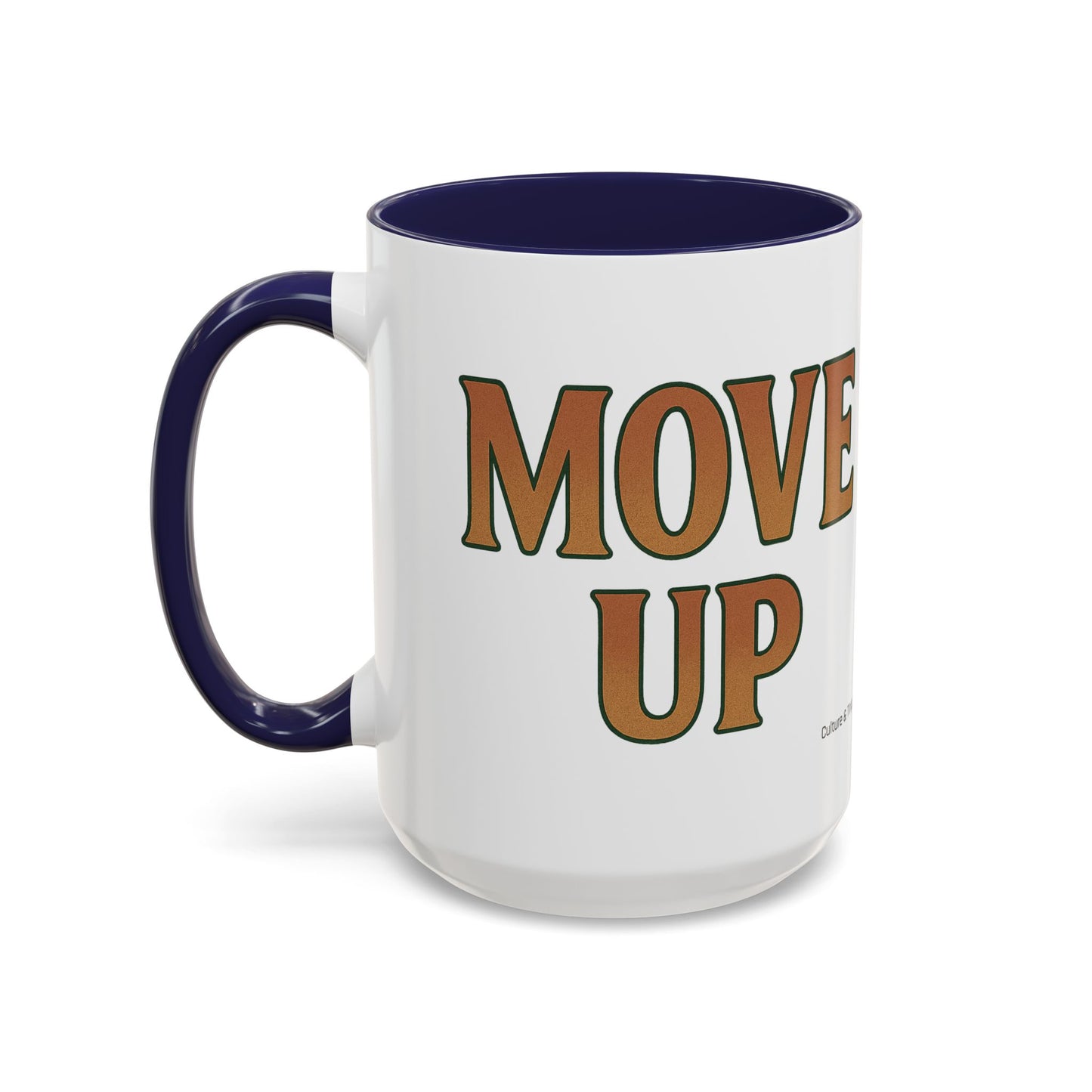 Move Up Ceramic Mugs  – Letterwork Edition