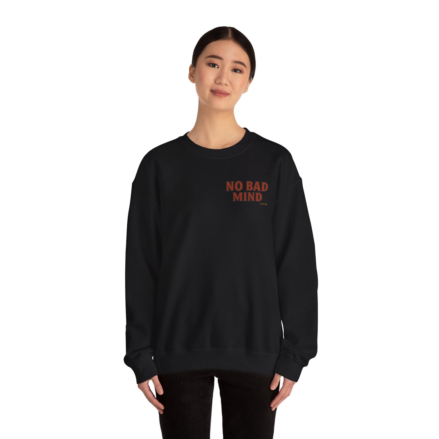 No Bad Mind - Unisex Crewneck Sweater