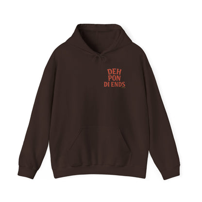 Deh Pon Di Ends - Unisex Hoodie
