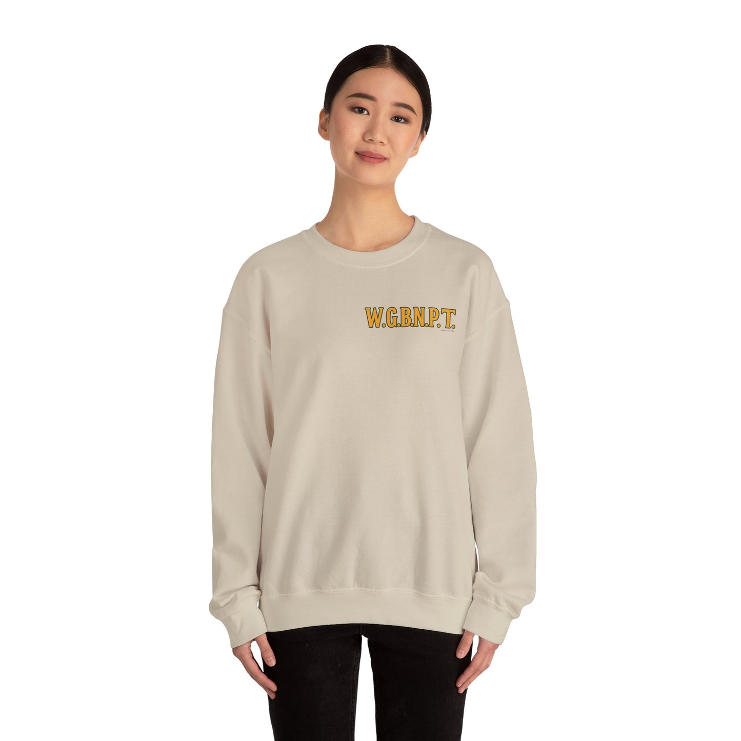 W.G.B.N.P.T. - Unisex Crewneck Sweater (Letterwork Front, Full Artwork Back)