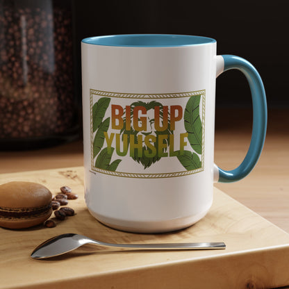 Big Up Yuhself - Accent Coffee Mug