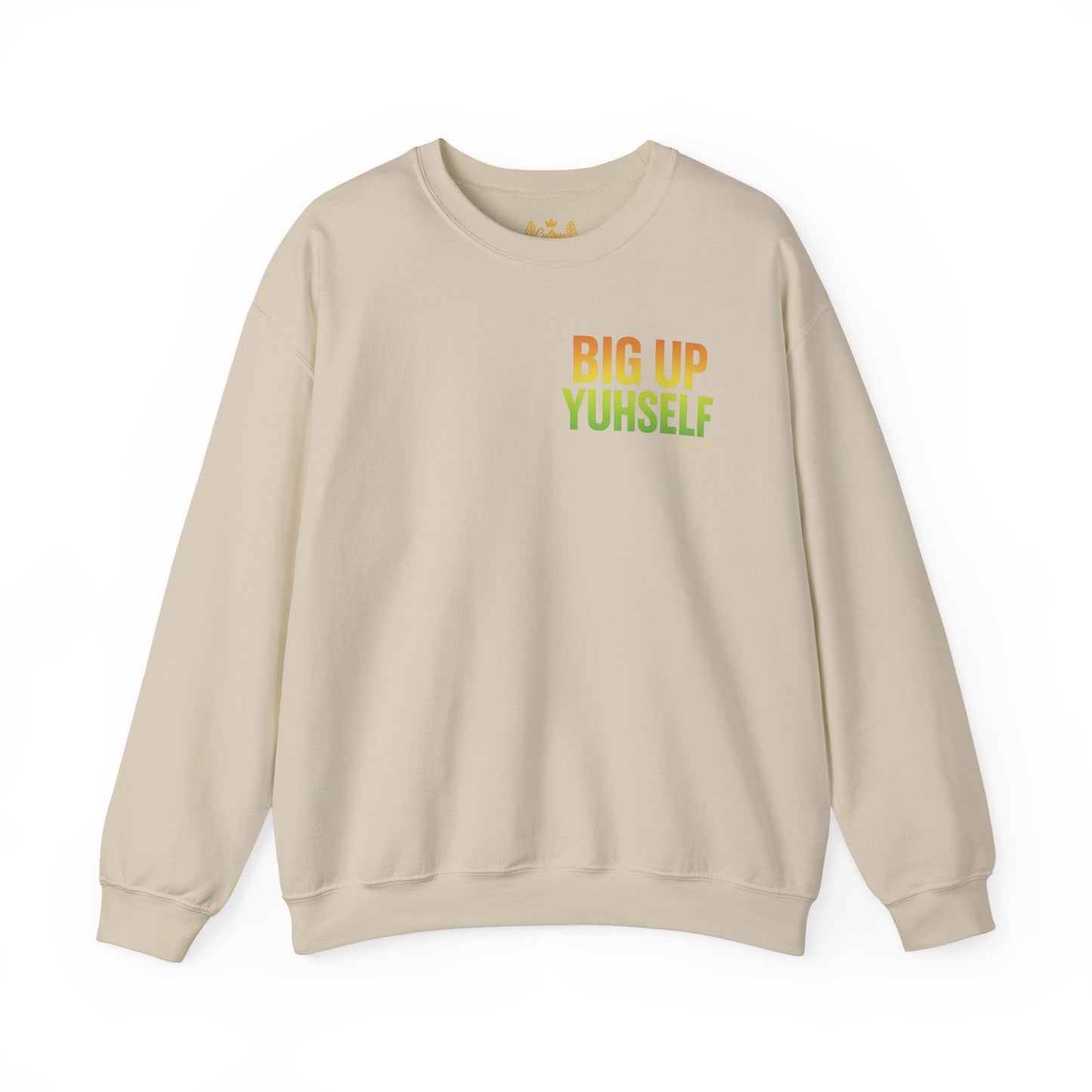 Big Up Yuhself - Unisex Crewneck Sweater