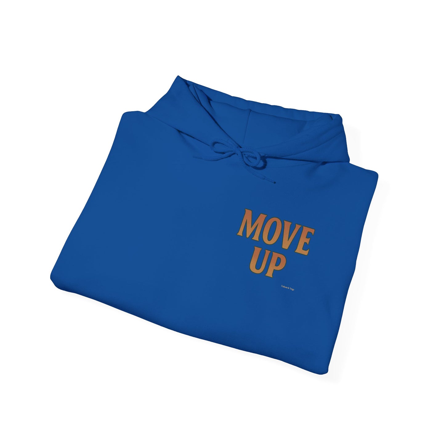 Move Up - Unisex Hoodie (Letterwork front, Artwork Back)