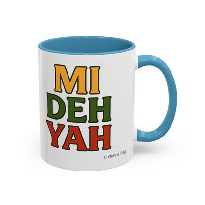 Mi Deh Yah Ceramic Mugs  – Letterwork Edition