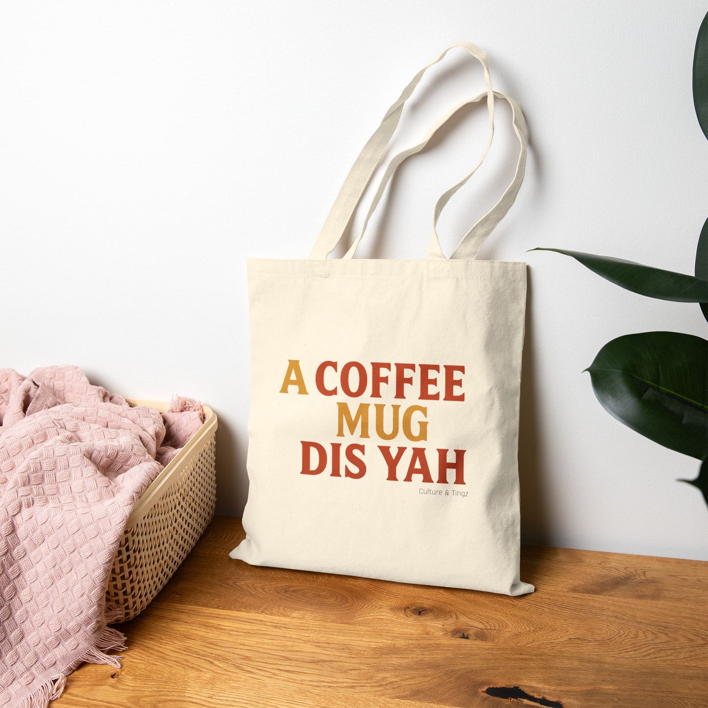 A Coffee Mug Dis Yah - Canvas Tote Bag (Letterwork Only)