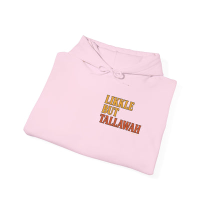 Likkle but Tallawah - Unisex Hoodie (Letterwork front, Artwork Back)