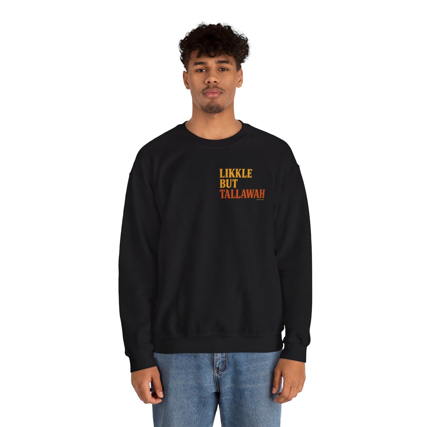 Likkle but Tallawah - Unisex Crewneck Sweater