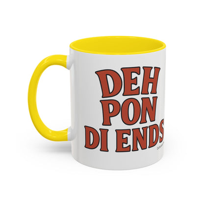 Deh Pon Di Ends Ceramic Mugs  – Letterwork Edition