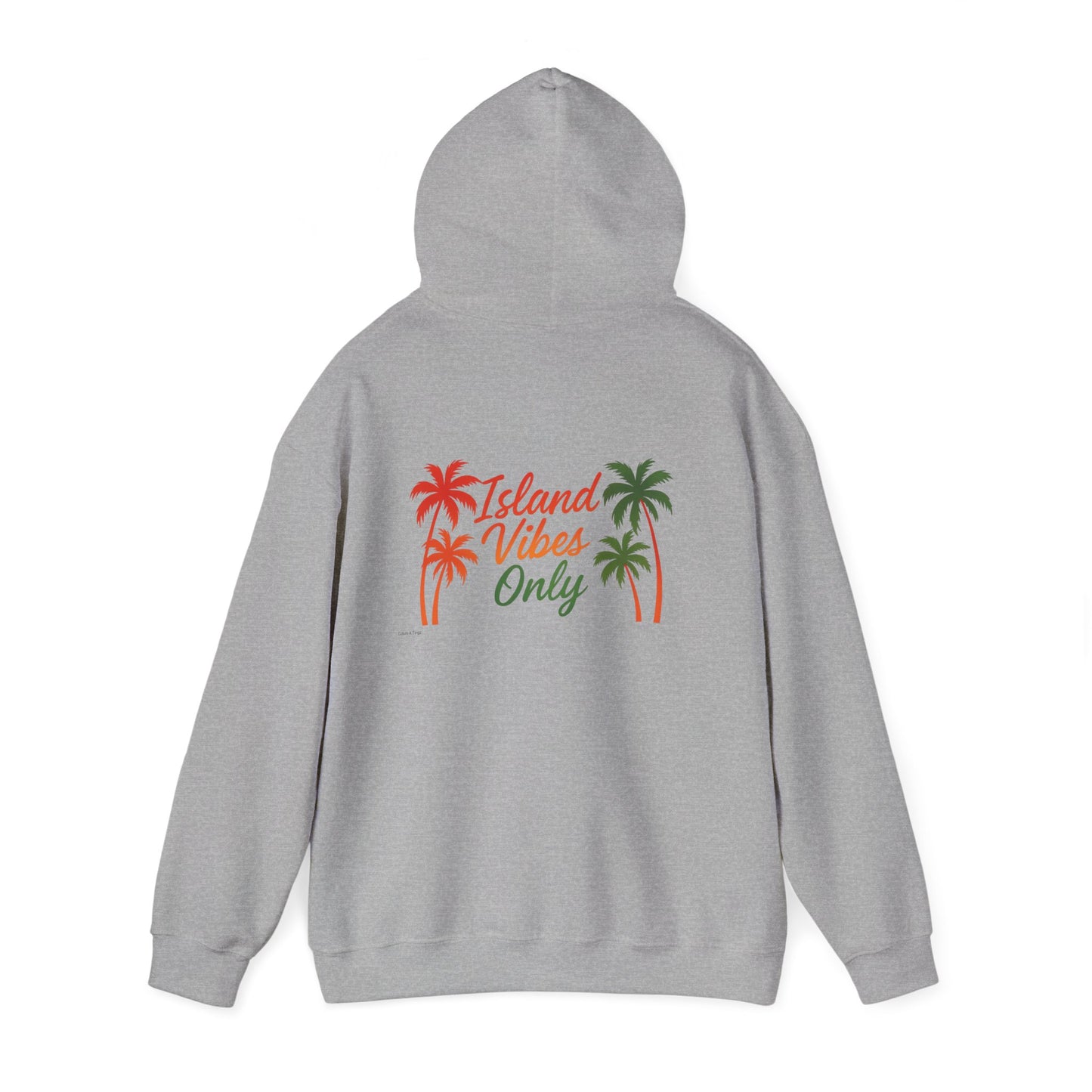 Island Vibes Only - Unisex Hoodie (Letterwork front, Artwork Back)